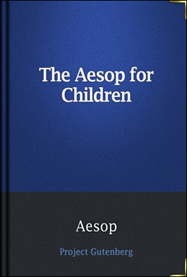 The Aesop for Children / With pictures by Milo Winter (Ŀ̹)
